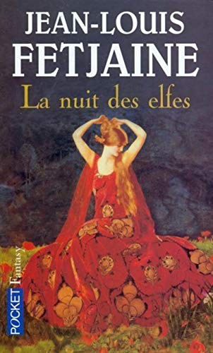 Fetjaine Jean-Louis: La nuit des elfes (French Edition) (POCKET)