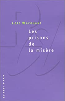 Loic Wacquant: Les prisons de la misère (Paperback, Français language, Raisons d'agir)