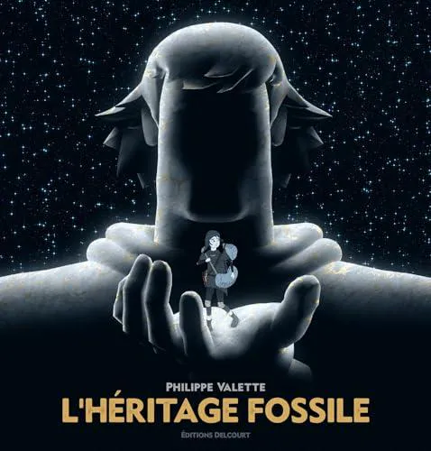Philippe Valette: L'héritage fossile (French language, 2024, Delcourt)