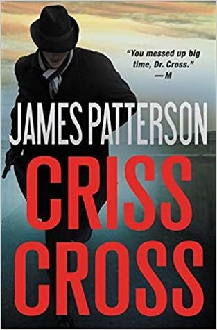 James Patterson, Andre Blake: Criss Cross (Hardcover, 2019, Little, Brown and Company)