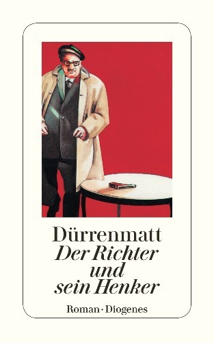 Friedrich Dürrenmatt: Der Richter Und Sein Henker (Paperback, German language, 1992, Diogenes)