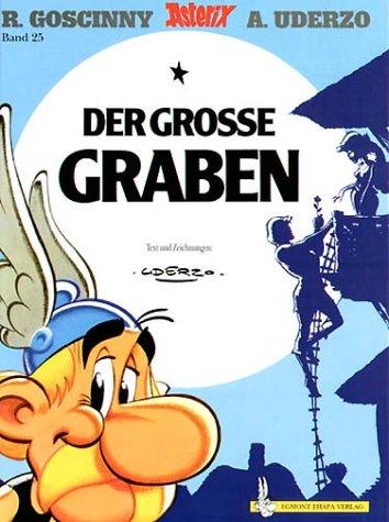 René Goscinny, Albert Uderzo: Der Grosse Graben (Hardcover, German language, Egmont EHAPA Verlag GmbH)