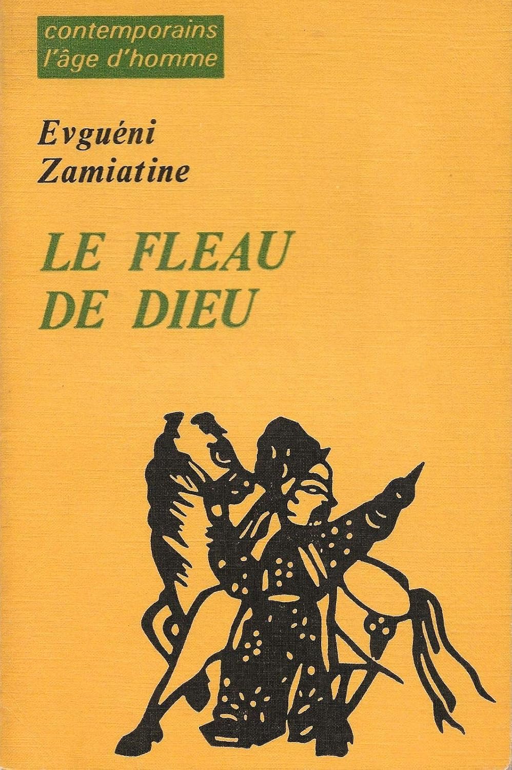 Le Fléau de dieu (Paperback, French language, L'Age d'Homme)