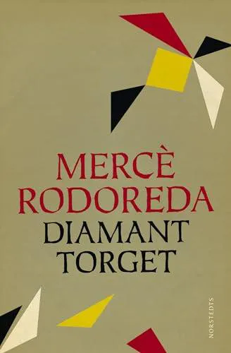 Mercè Rodoreda: Diamant Torget (Swedish language, 2014, Norstedts Förlag)