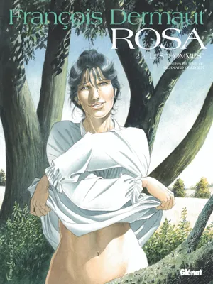 François Dermaut, Bernard Ollivier: Rosa (GraphicNovel, French language, 2019, Glénat BD)