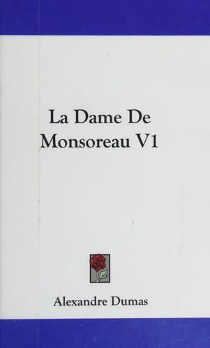 Empty Author: La dame de Monsoreau (Paperback, Kessinger Publishing, LLC)
