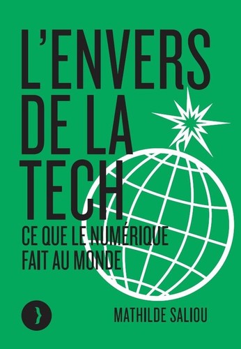 Mathilde Saliou: L'envers de la tech : Ce que le numérique fait au monde (Paperback, French language, 2025, Éditions Les Pérégrines)