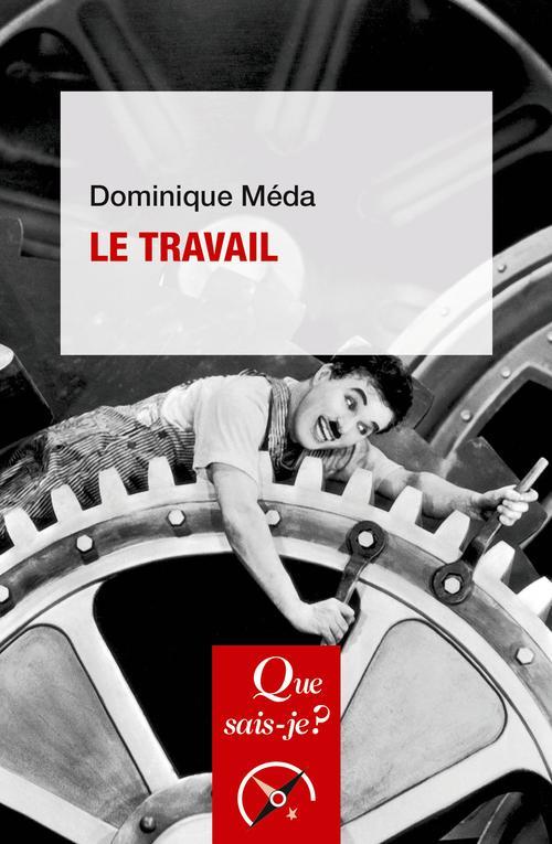 Dominique Méda: Le travail (French language, 2022, PUF)