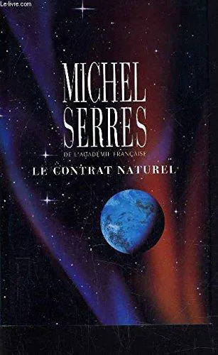 Michel Serres: Le contrat naturel (French language, 1991)