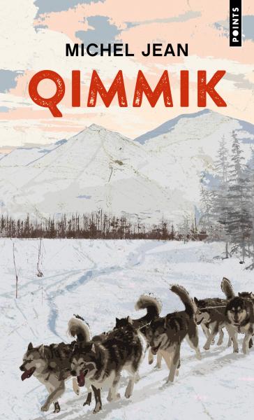 Michel Jean: Qimmik (French language, Éditions Points)