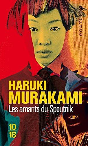 Haruki Murakami: Les amants du Spoutnik (French language, 2004, 10/18)