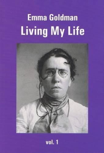 Emma Goldman: Living My Life (2015)