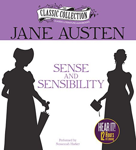 Jane Austen, Susannah Harker: Sense and Sensibility (AudiobookFormat, 2014, Classic Collection, The Classic Collection)