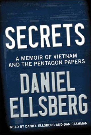 Daniel Ellsberg: Secrets (AudiobookFormat, 2002, Highbridge Audio)