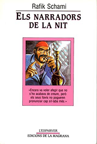 Rafik Schami: Els narradors de la nit (Paperback, Catalan language, 1992, Edicions De La Magrana)