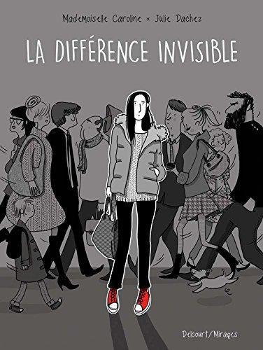 Julie Dachez: La Différence invisible (French language, 2016)