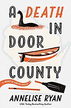 Annelise Ryan: A Death in Door County (Hardcover, 2022, Penguin Publishing Group)