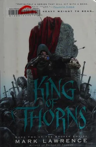 Mark Lawrence: King of Thorns (The Broken Empire, #2) (2012)