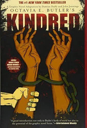 Octavia E. Butler, Damian Duffy, John Jennings: Kindred: A Graphic Novel Adaptation (2018)