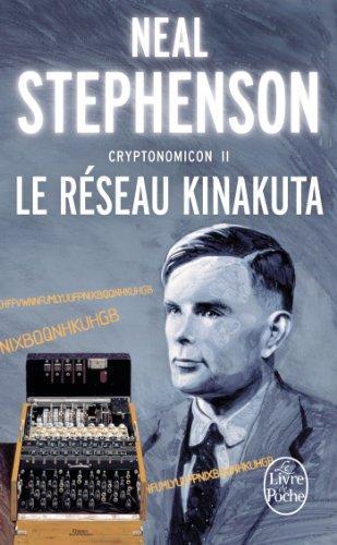 Neal Stephenson: Le Réseau Kinakuta (French language, 2002, Le Livre de Poche)