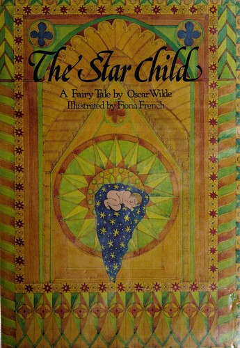 Oscar Wilde: The Star Child (1979, Four Winds Press)