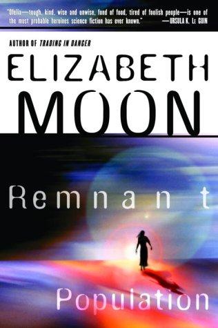 Elizabeth Moon: Remnant Population (Paperback, Del Rey)