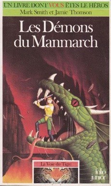 Jamie Thomas, Mark Smith: Les démons du Manmarch (Paperback, French language, 1991, Gallimard-Jeunesse)