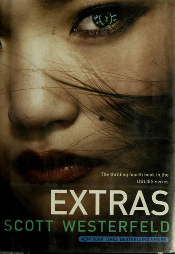 Scott Westerfeld: Extras (Hardcover, 2007, Simon Pulse)
