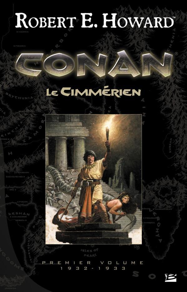 Robert E. Howard: Conan le Cimmérien (French language, 2015, Bragelonne)