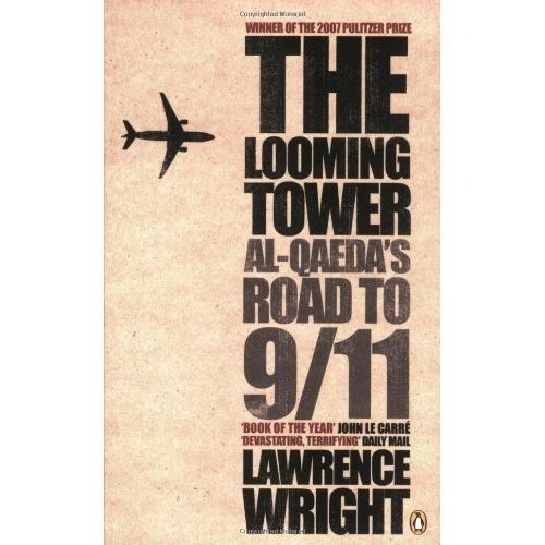 Lawrence Wright: The Looming Tower (Paperback, 2014, Penguin Books)