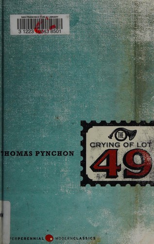 Thomas Pynchon: The crying of lot 49 (1986, Perennial Library)