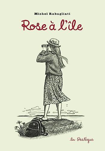 Michel Rabagliati: Rose à l'île (Paperback, français language, 2023, La Pastèque)
