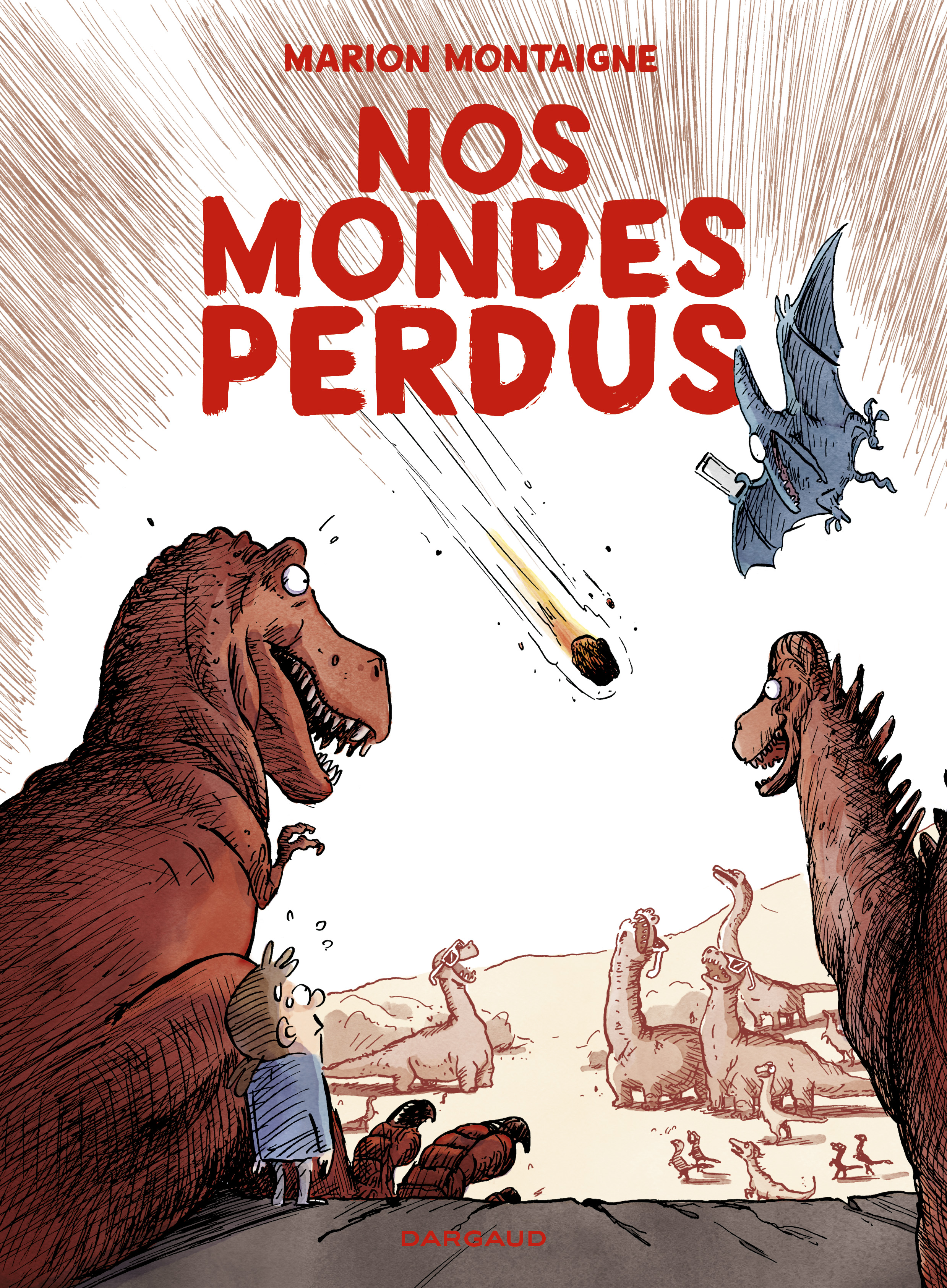 Marion Montaigne: Nos mondes perdus (Hardcover, French language, 2023, Dargaud)