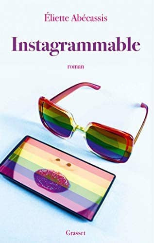 Éliette Abécassis: Instagrammable (Paperback, French language, 2021, Grasset)