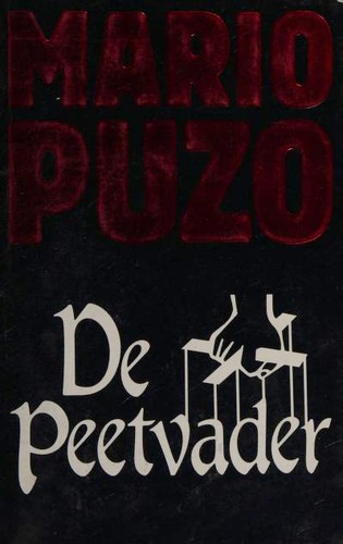 Mario Puzo: De Peetvader (Paperback, Dutch language, 1993, De Boekerij)