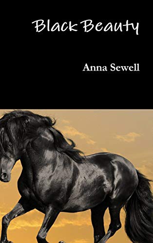 Anna Sewell: Black Beauty (Hardcover, 2016, Lulu.com)