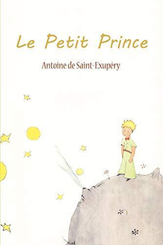 Antoine de Saint-Exupéry: Le Petit Prince