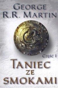 George R. R. Martin: Taniec ze Smokami część 1 (Polish language)