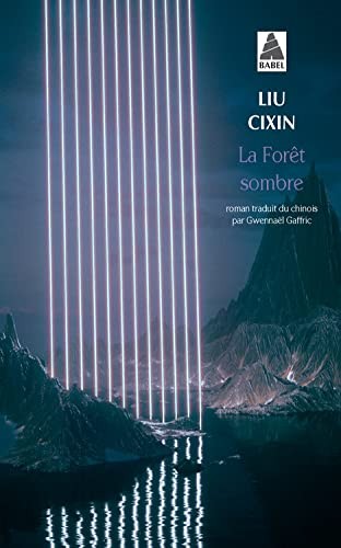 Cixin Liu: La forêt sombre (French language, 2019)