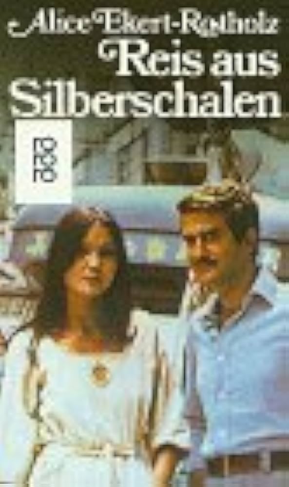 Alice Ekert-Rotholz: Reis aus Silberschalen (Paperback, german language, 1985, rororo)