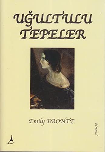 Emily Brontë: Ugultulu Tepeler (Paperback, Alter Yayinlari)