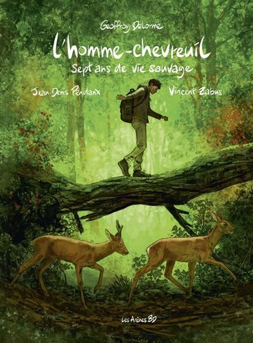Vincent Zabus, Geoffroy Delorme, Jean-Denis Pendanx: L'homme-chevreuil (French language, 2026, Les Arènes)