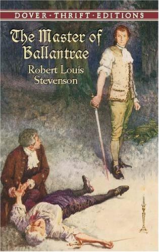 Robert Louis Stevenson: The Master of Ballantrae (2003, Dover Publications)
