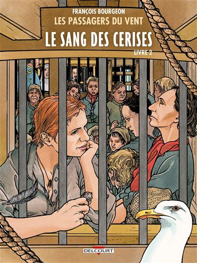 François Bourgeon: Les Passagers du vent T09 (Hardcover, 2022, DELCOURT)