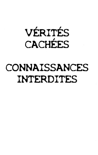 Steven Macon Greer: Vérités cachées, connaissances interdites (French language, 2008, Éd. Nouvelle terre)