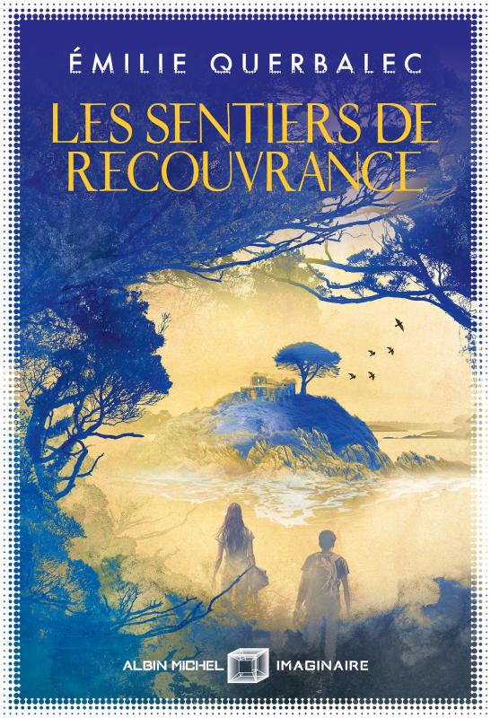 Émilie Querbalec: Les Sentiers de recouvrance (Paperback, 2024, Albin Michel)