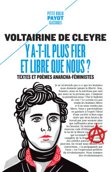 Emma Goldman: Y a-t-il plus fier et libre que nous ? Textes et poèmes anarcha-féministes (Hardcover, Français language, 2023, Payot)