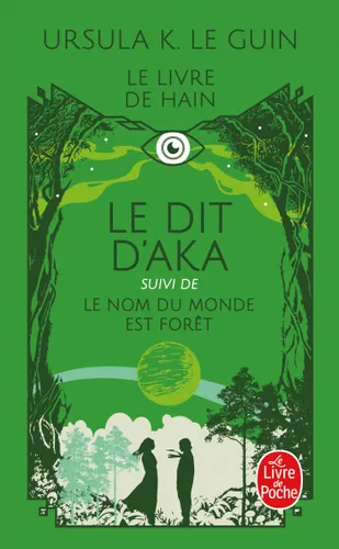 Ursula K. Le Guin: Le Dit d'Aka (Hardcover, Français language, 2005)