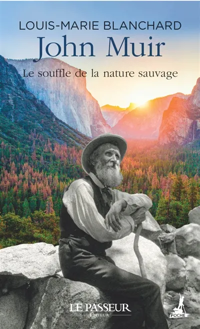 Louis-Marie Blanchard: John Muir (Hardcover, Français language, 2026, Le Passeur Poche)