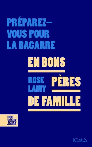 Rose Lamy: En bons pères de famille (Hardcover, fr language, J.-C. Lattès)